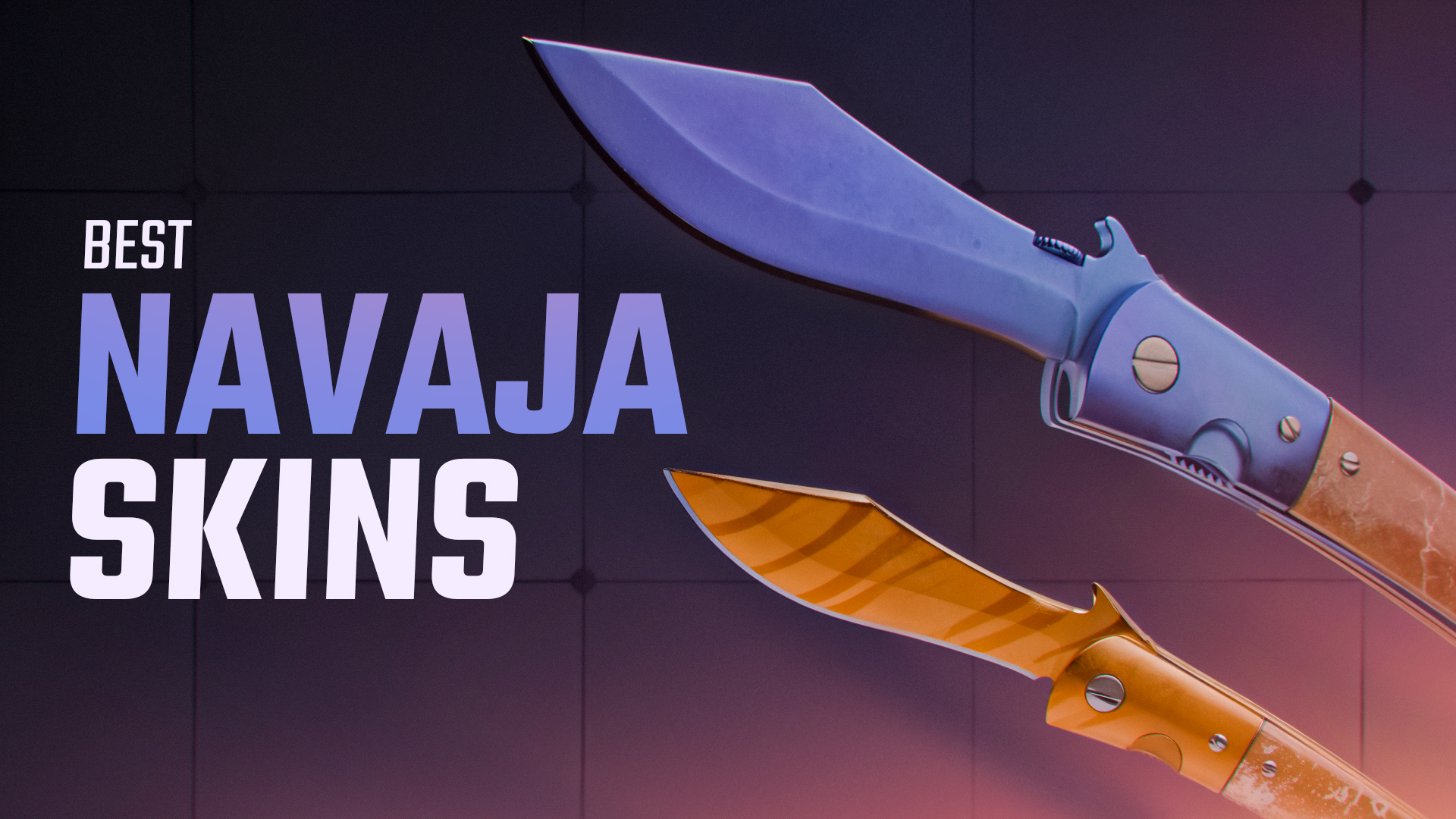 Best CS2 Navaja Knife Skins To Use: Ultimate List [2026]