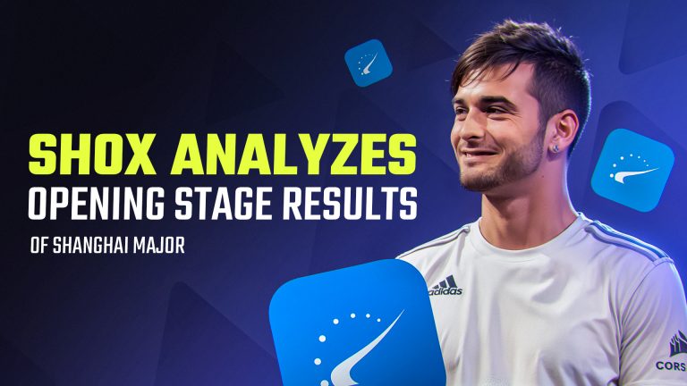 SHOX Analyzes Opening Stage Results of Shanghai Major