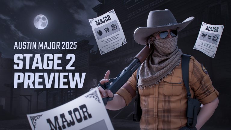 BLAST.tv Austin Major 2025 Stage 2 Preview: Format, Top Teams, and Who Can Still Surprise