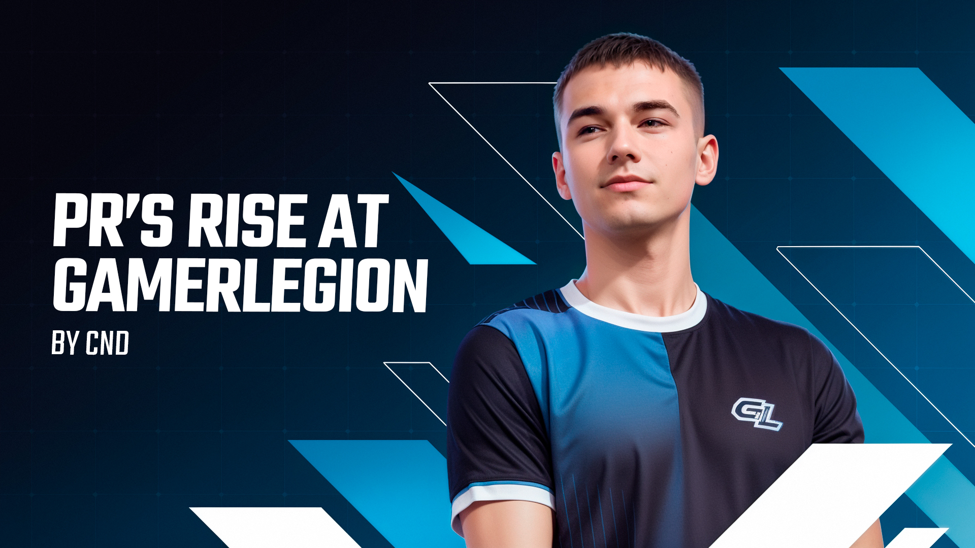 PR: GamerLegion&rsquo;s Next Million-Dollar Prodigy (by CND)