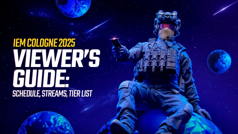 IEM Cologne 2025 Complete Viewer&rsquo;s Guide: Schedule, Streams, and Tier List