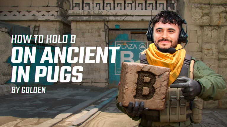 CS Pro Golden explains how to hold B on Ancient in Pugs