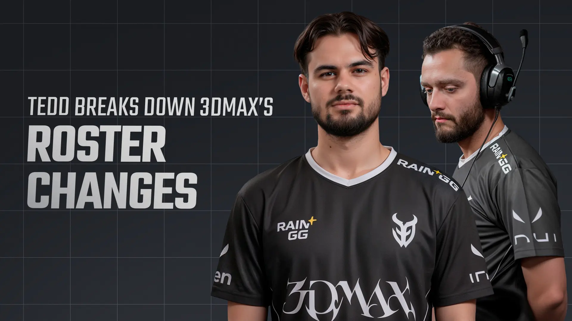 Tedd Breaks Down 3DMAX&rsquo;s Roster Changes