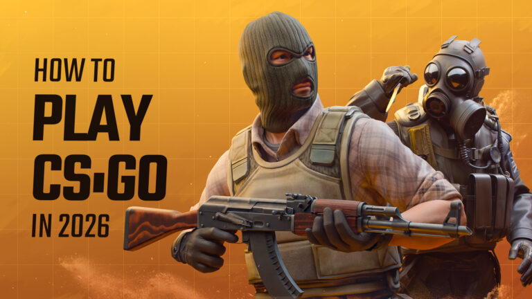 วิธีเล่น CS:GO ในปี 2026 สอนขั้นตอนการดาวน์โหลดแบบละเอียดบน Steam