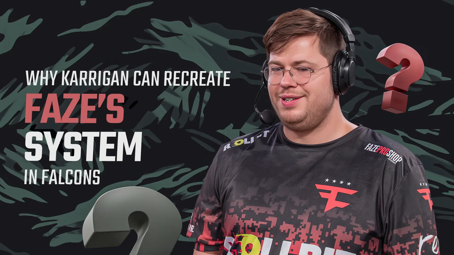 Anders Blume: Why karrigan Can Recreate FaZe&rsquo;s System in Falcons