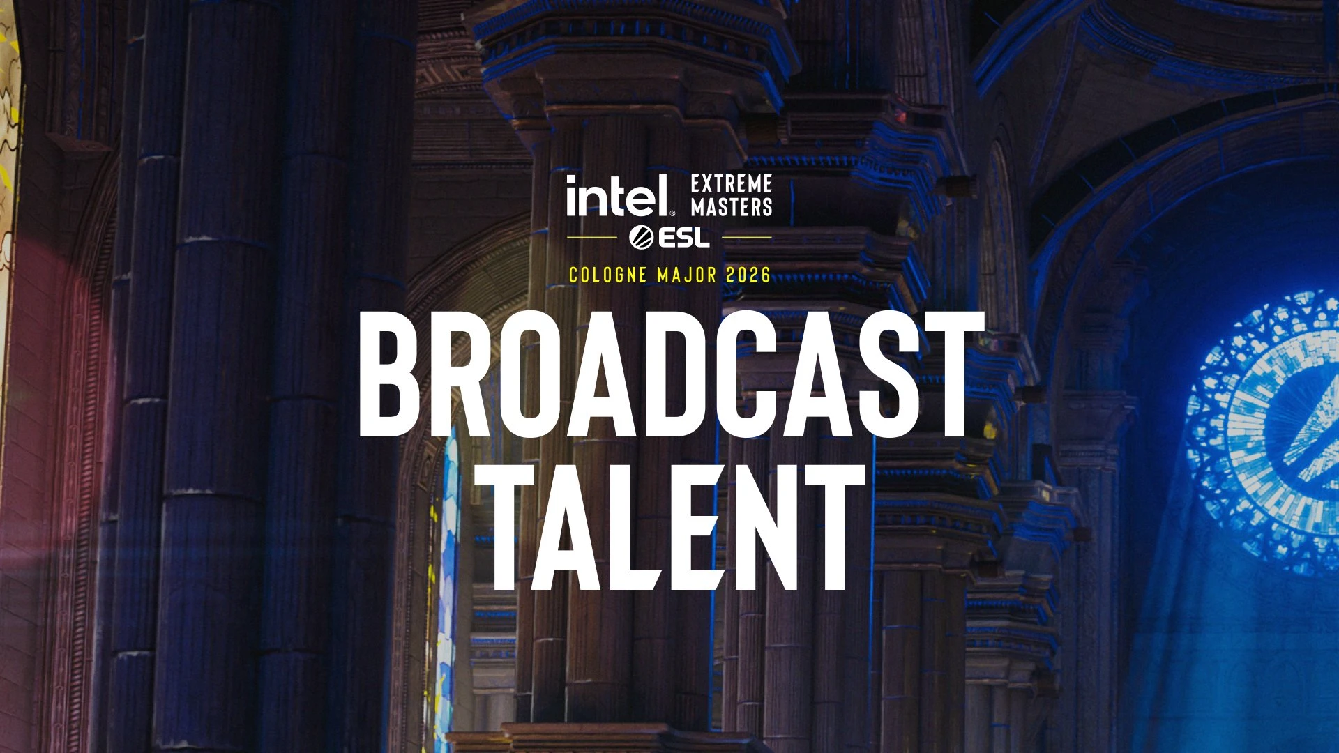 ESL Revealed IEM Cologne Major 2026 Broadcast Talent &mdash; Community Reacts to Missing Names