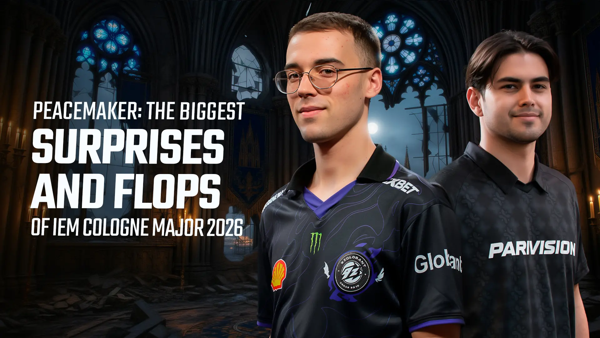 peacemaker: The Biggest Surprises and Flops of IEM Cologne Major 2026