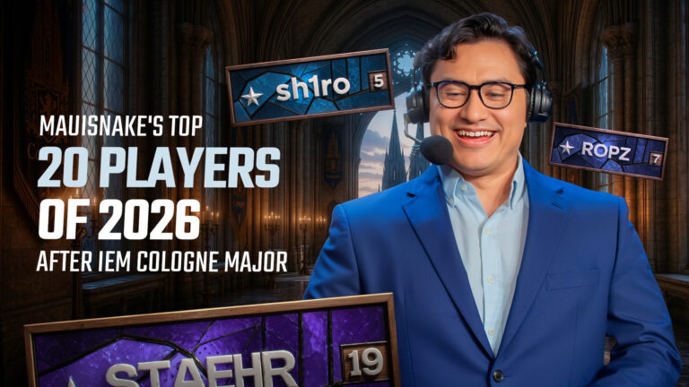 Mauisnake&rsquo;s Top 20 Players of 2026 After IEM Cologne Major