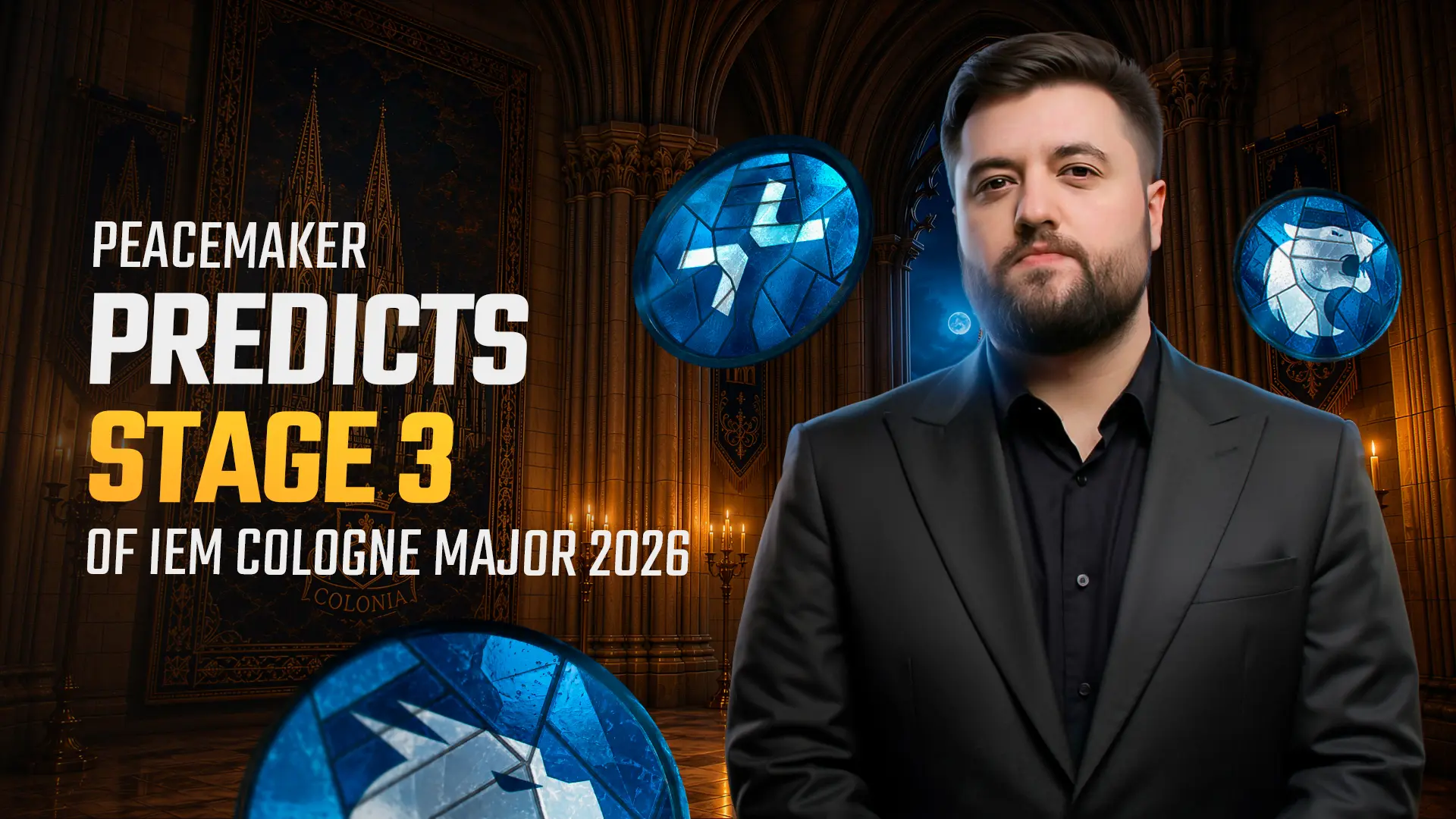 Peacemaker Predicts Stage 3 of IEM Cologne Major 2026