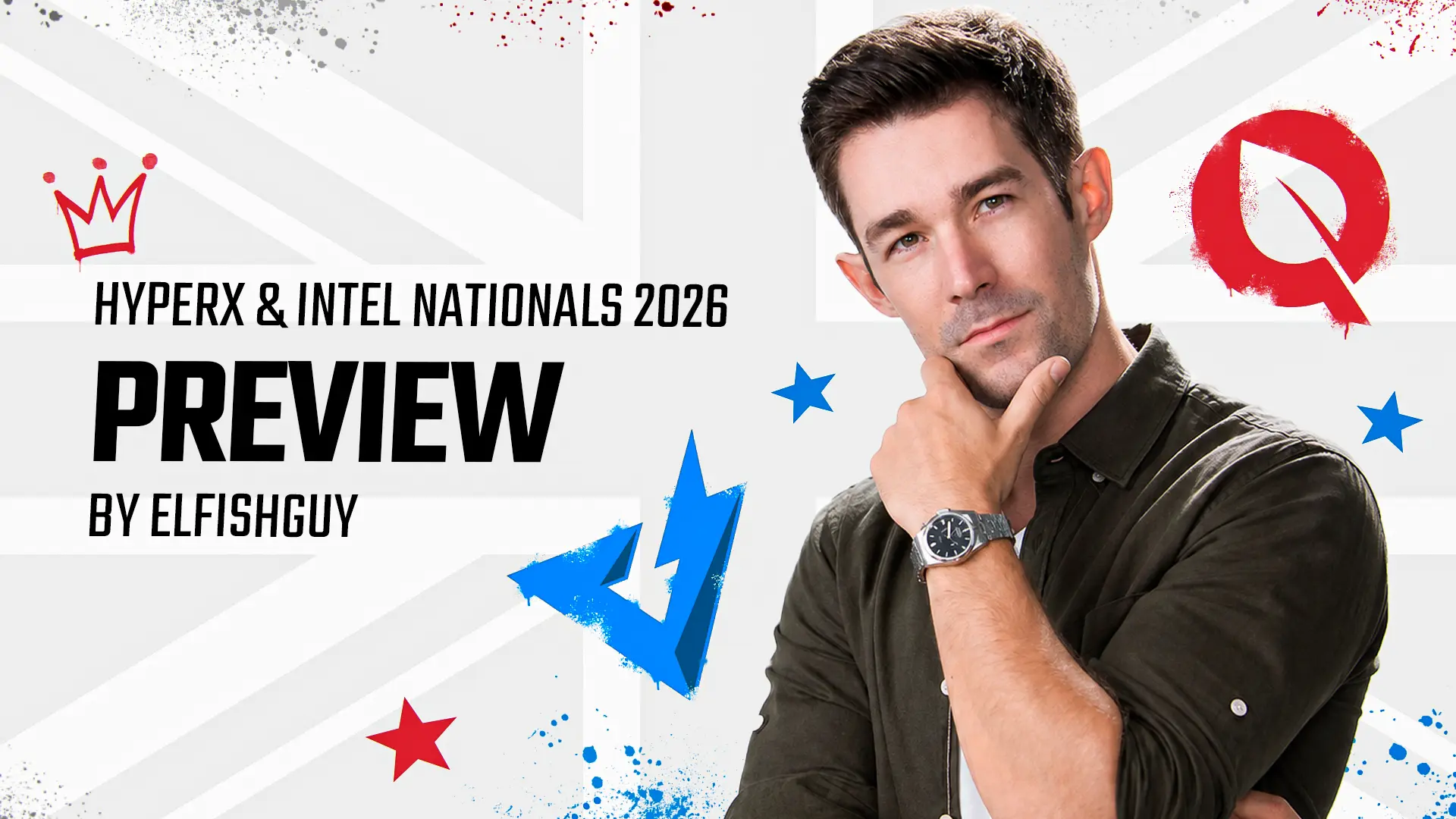HyperX & Intel Nationals 2026 Preview by Elfishguy