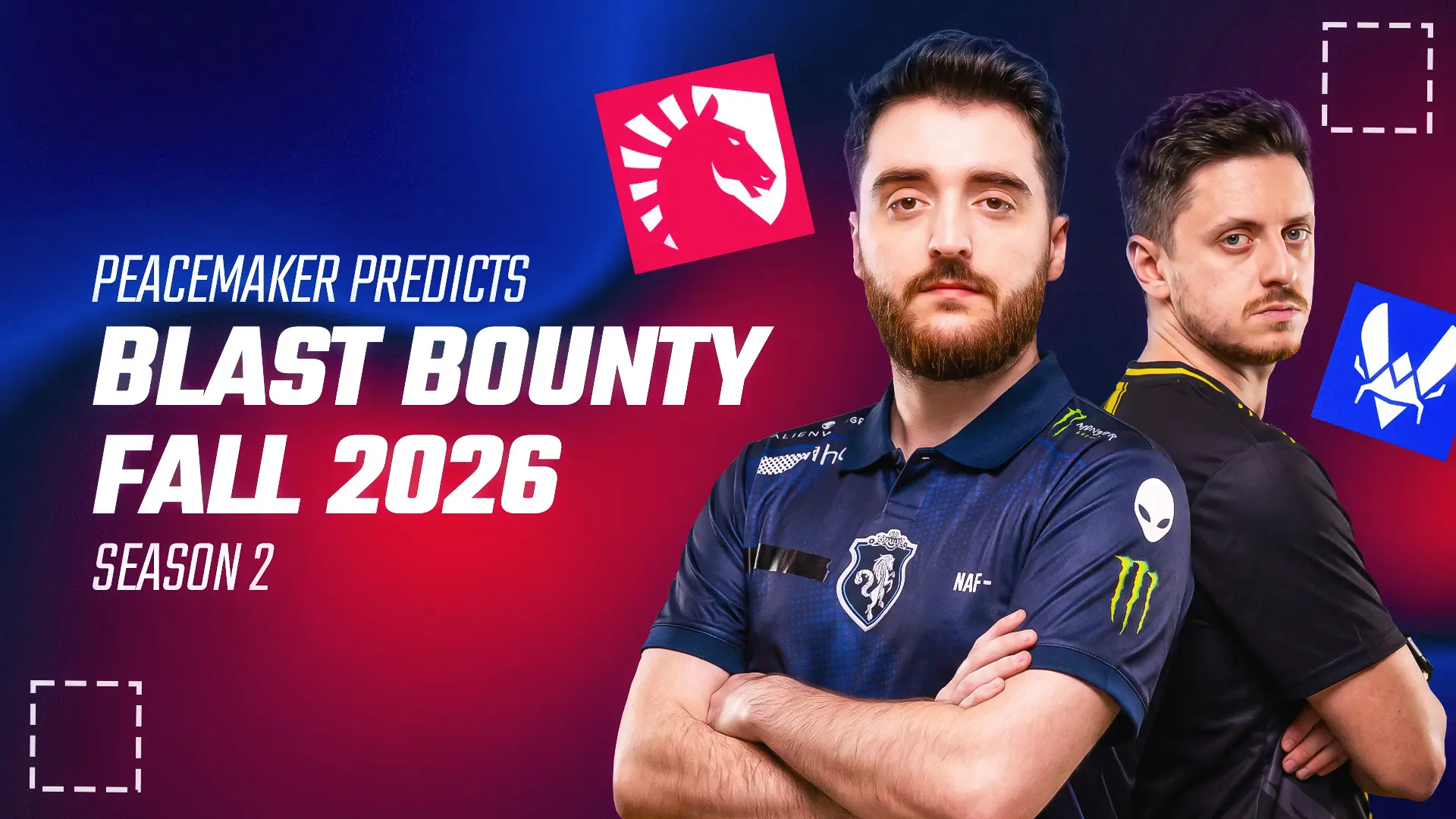 Peacemaker predicts BLAST Bounty Fall 2026 Season 2: Top upsets, favorites & best opening matches